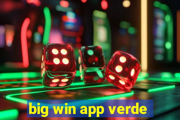 big win app verde